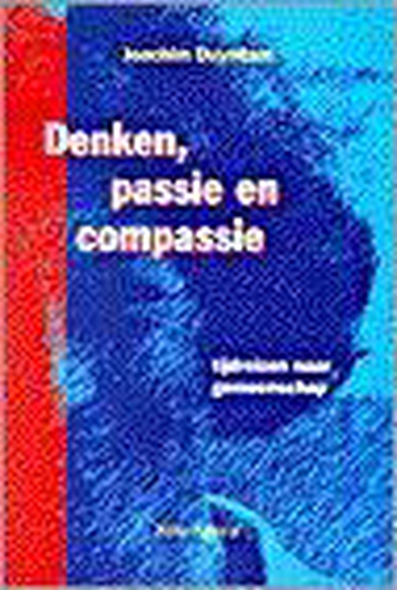 boekenbalie_9789039107270_cover DENKEN PASSIE EN COMPASSIE