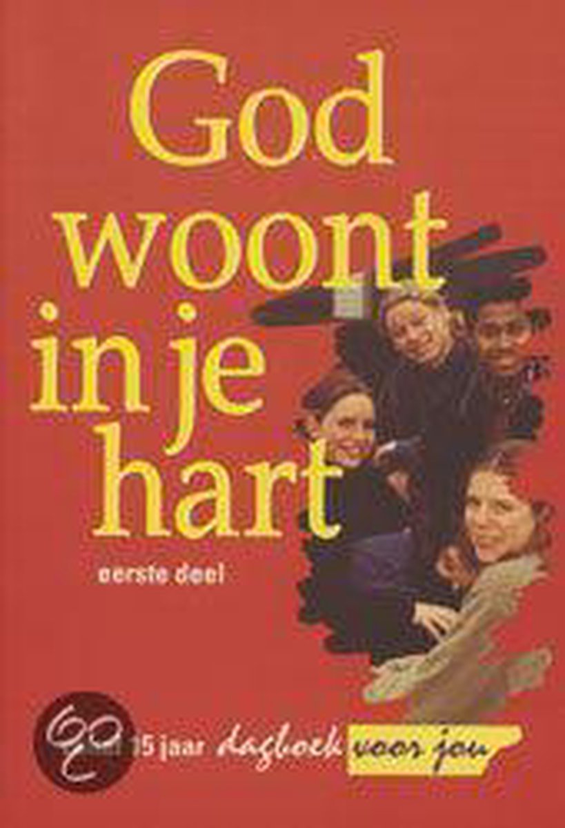 God Woont In Je Hart 1-5 15-18 Jaar