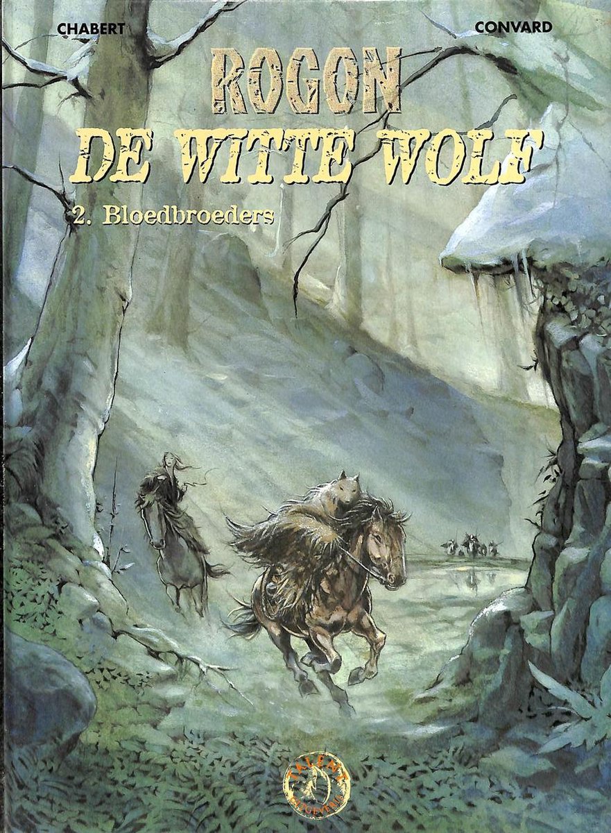 Bloedbroeders / Rogon de witte wolf / 2