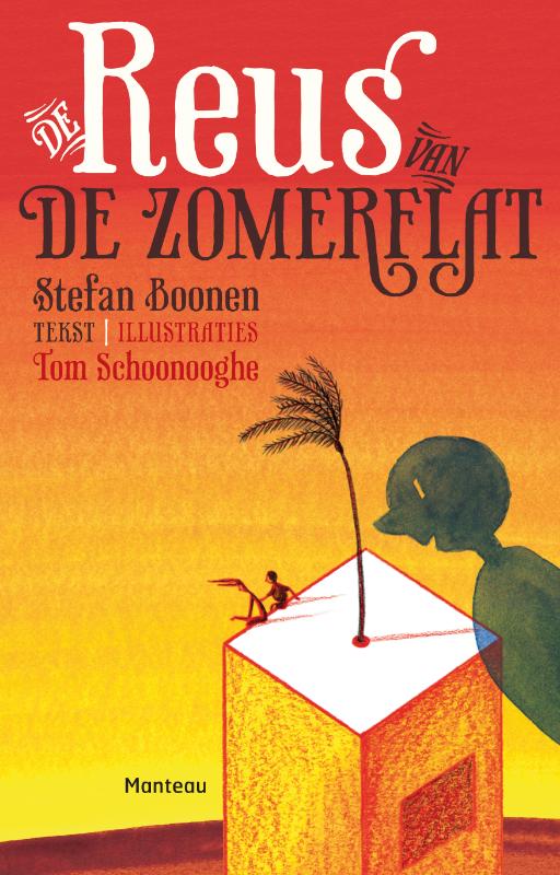 De reus van de zomerflat