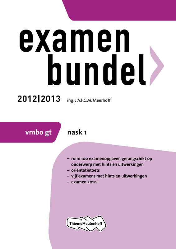 Examenbundel vmbo-gt NaSk1 2012/2013