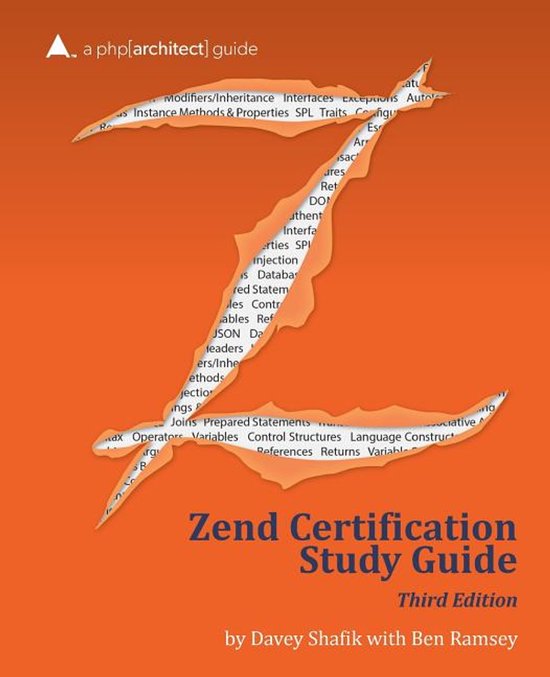 Zend PHP 5 Certification Study Guide: A PHP[Architect] Guide