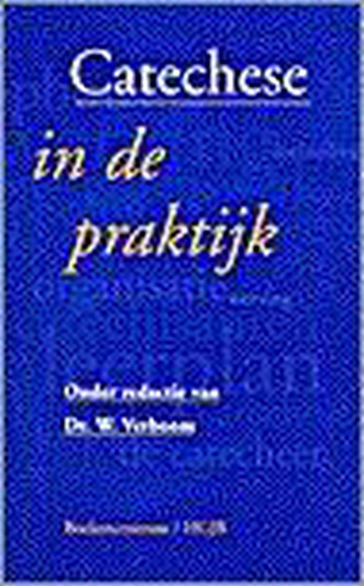 W. Verboom Catechese In De Praktijk thumbnail