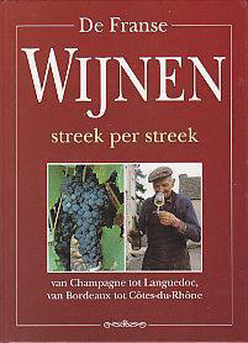 boekenbalie_9789024361496_cover De Franse Wijnen Streek per Streek
