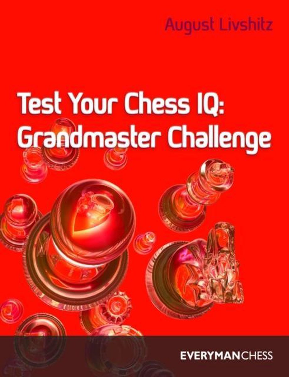 Test Your Chess IQ: Bk. 3