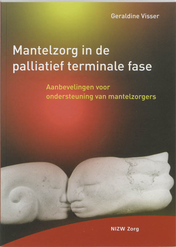 Mantelzorg In De Palliatief Terminale Fase