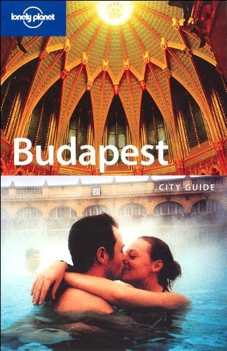 Lonely Planet: Budapest (4Th Ed)