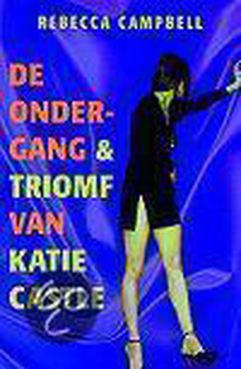 boekenbalie_9789022530443_cover De ondergang en triomf van Katie Castle