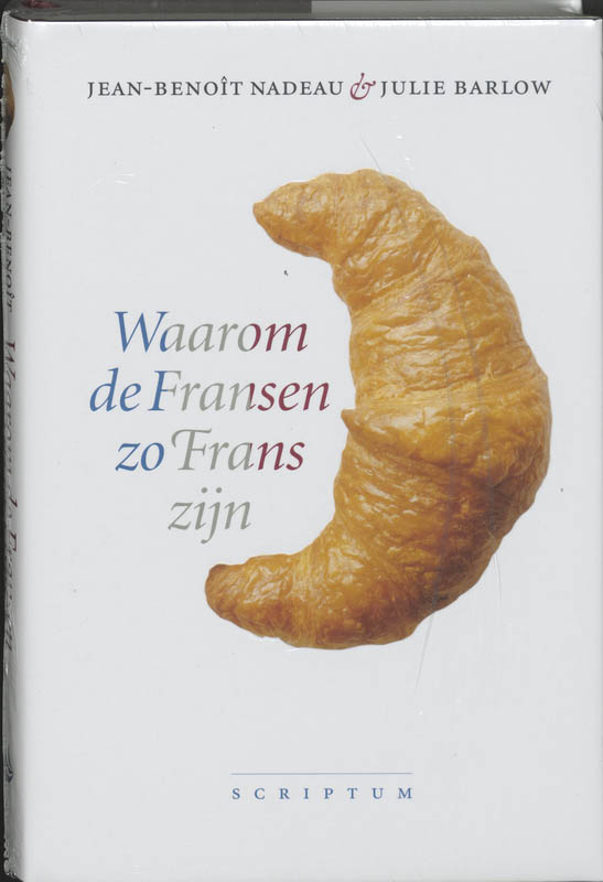 Waarom De Fransen Zo Frans Zijn