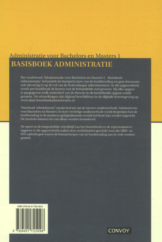 Administratie voor bachelors en masters 1 -  Basisboek administratie Opgavenboek achterkant