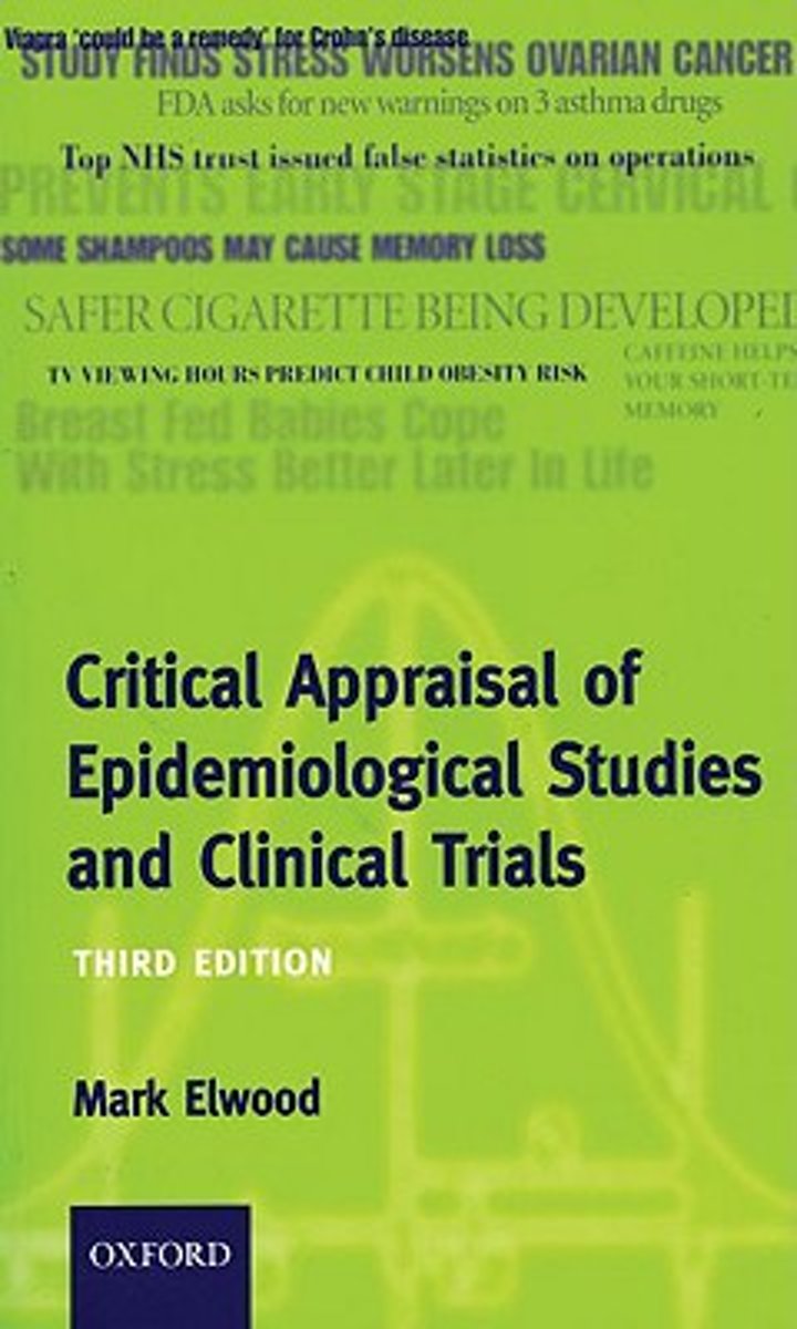 Critical Appraisal of Epidemiological Studies and Clinical Trials