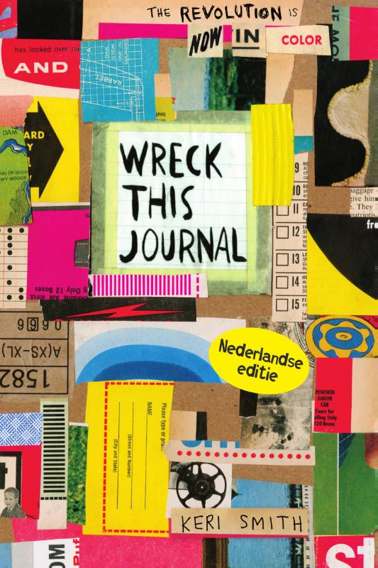 Wreck this journal, nu in kleur! / Wreck this journal