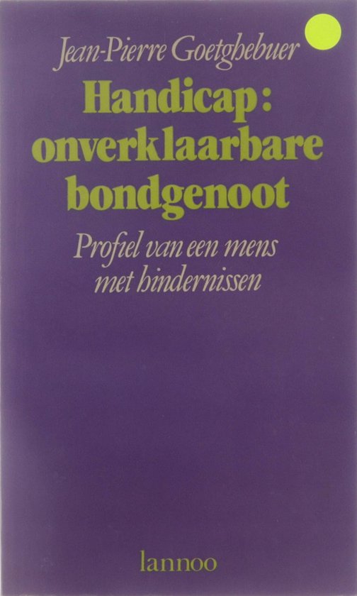 Handicap : onverklaarbare bondgenoot