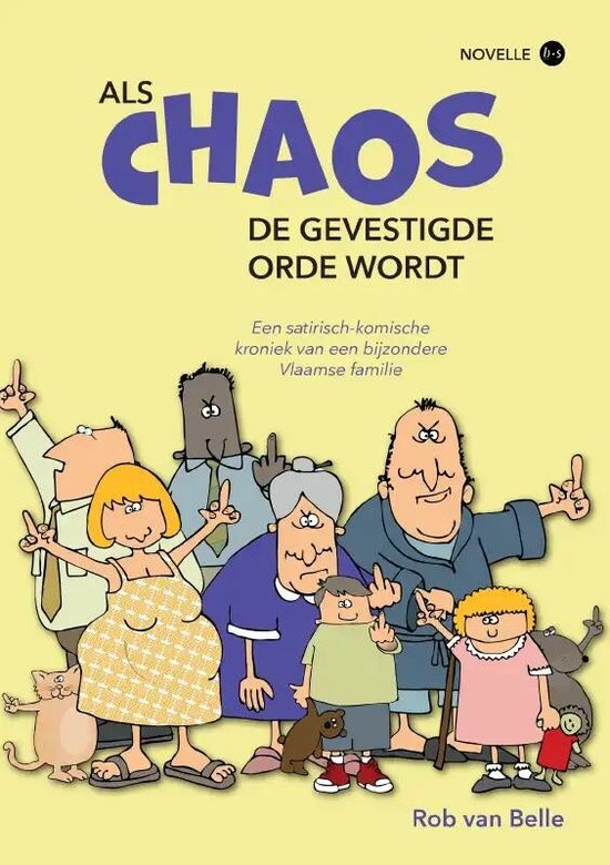 Als chaos de gevestigde orde wordt