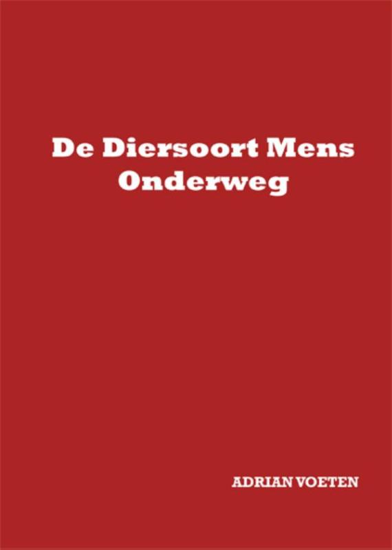 De diersoort mens onderweg