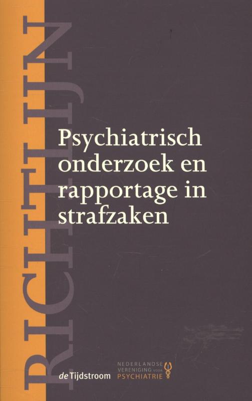 boekenbalie_9789058982254_cover Richtlijnen psychiatrie (NVvP)  -   Richtlijn psychiatrisch onderzoek en rapportage in strafzaken