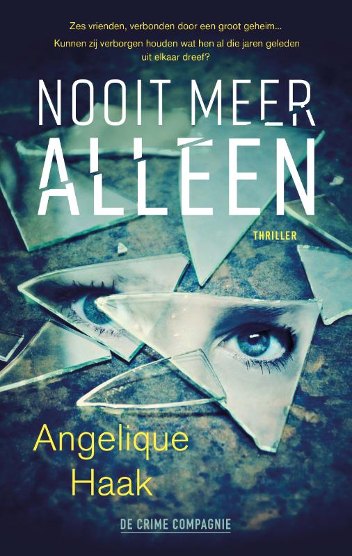 Angelique Haak Nooit Meer Alleen / Crème De La Crime