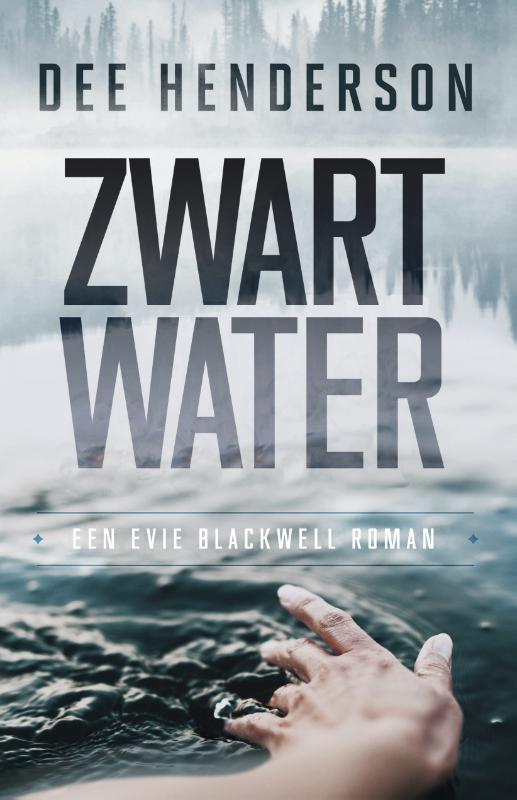 Zwart water / Evie Blackwell / 1