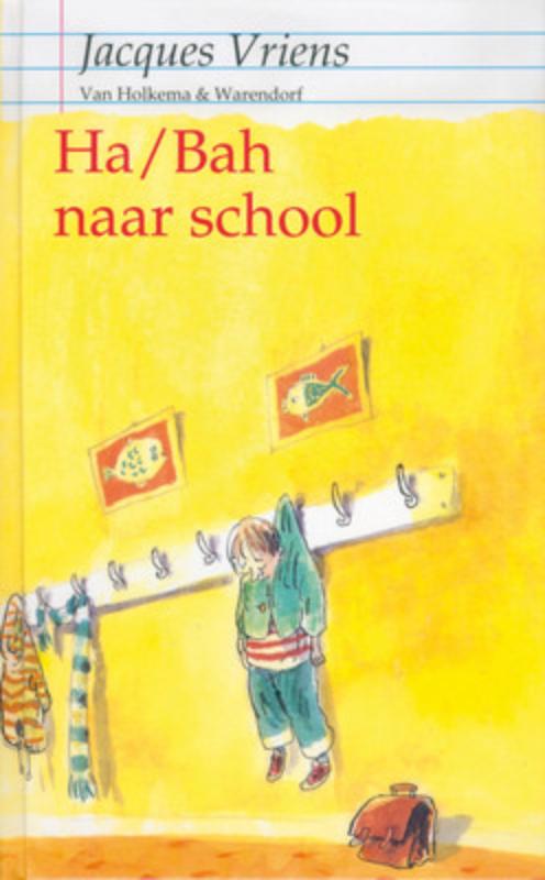 boekenbalie_9789026911101_cover Ha /Bah naar school