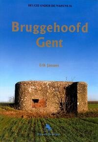 E. Janssen Bruggenhoofd Gent / Belgie Onder De Wapens / 26