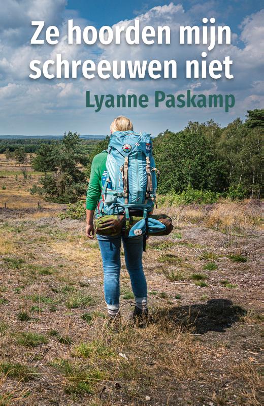 Lyanne Paskamp Ze Hoorden Mijn Schreeuwen Niet