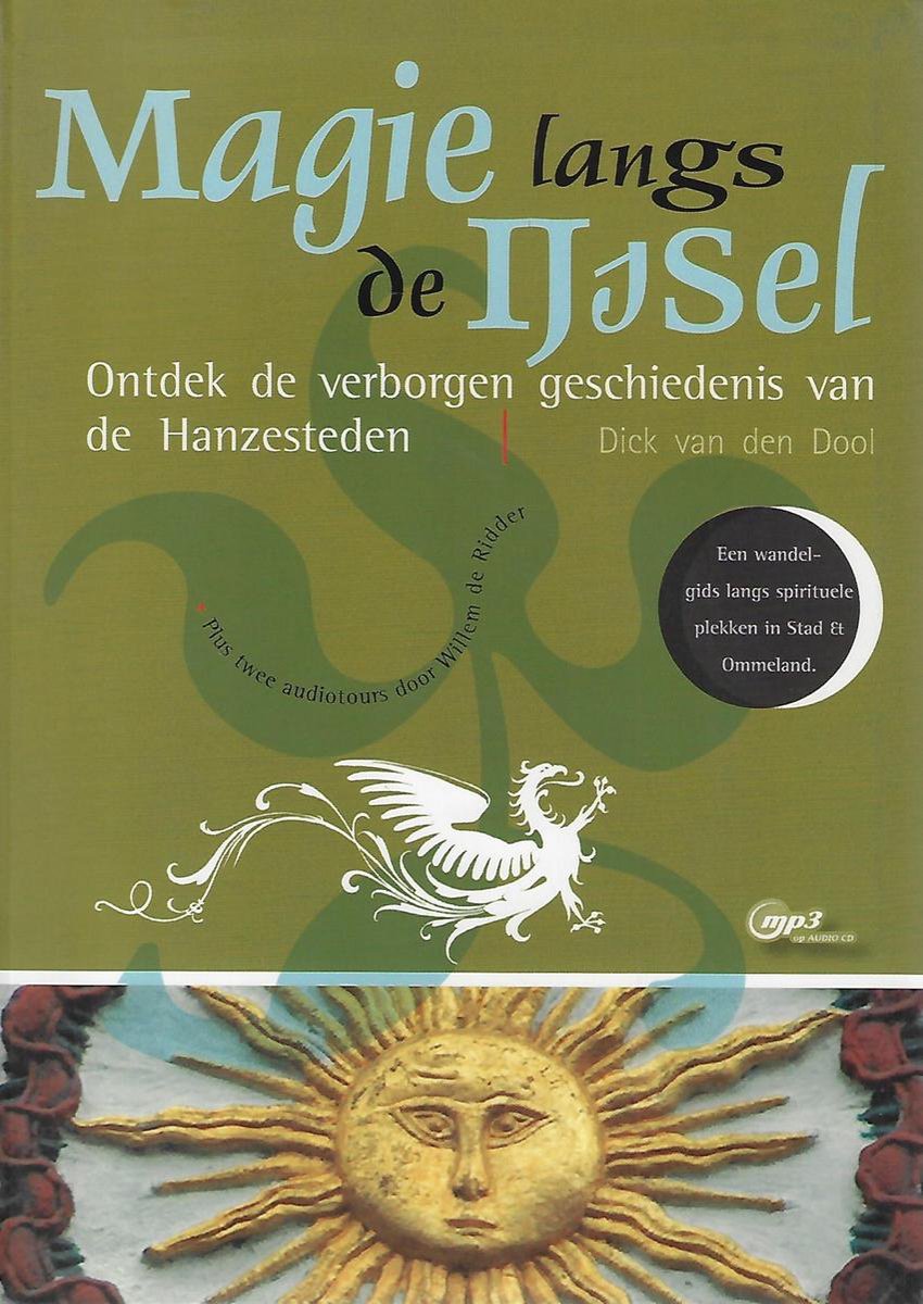 D. van den Dool Magie Langs De Ijssel