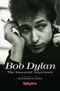 Bob Dylan.The Essential Interviews