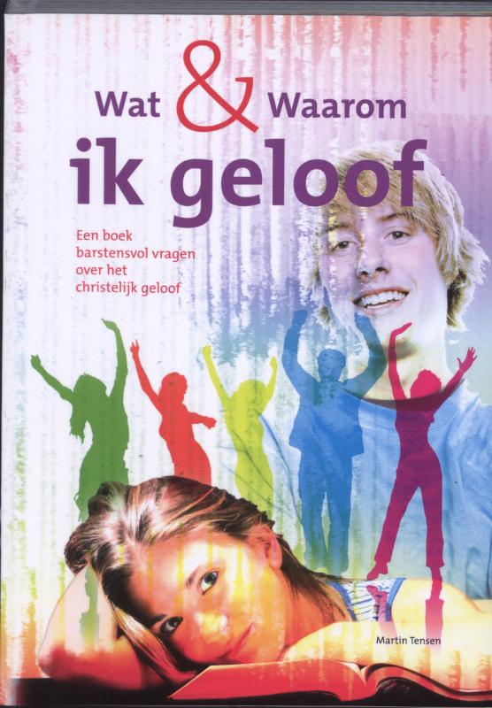 Wat & waarom ik geloof