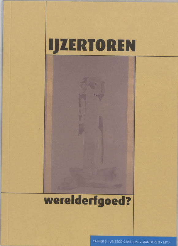 Ijzertoren Werelderfgoed ?