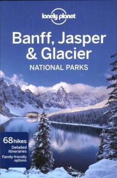 Banff, Jasper & Glacier National Parks