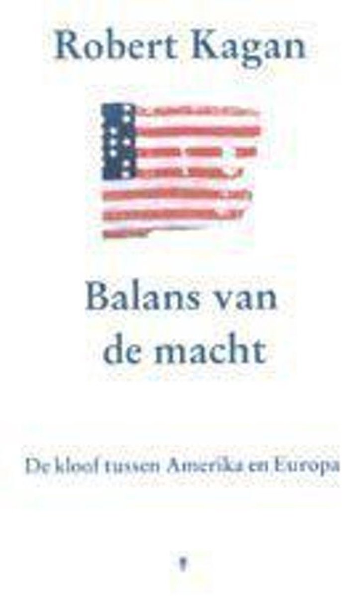 R. Kagan Balans Van De Macht