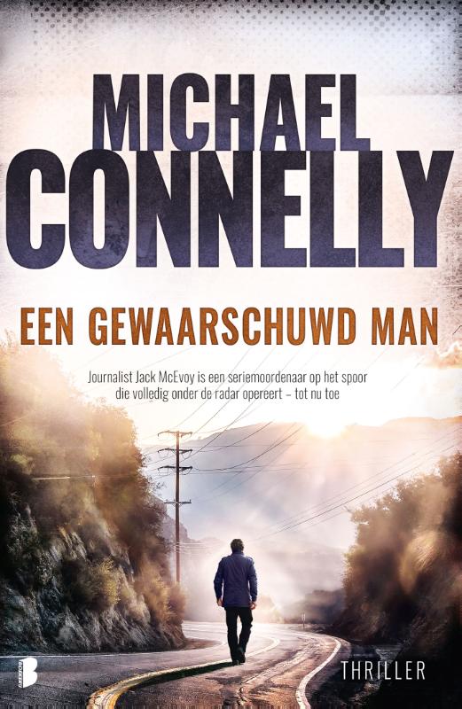 boekenbalie_9789022591437_cover Een gewaarschuwd man / Jack McEvoy Serie / 3