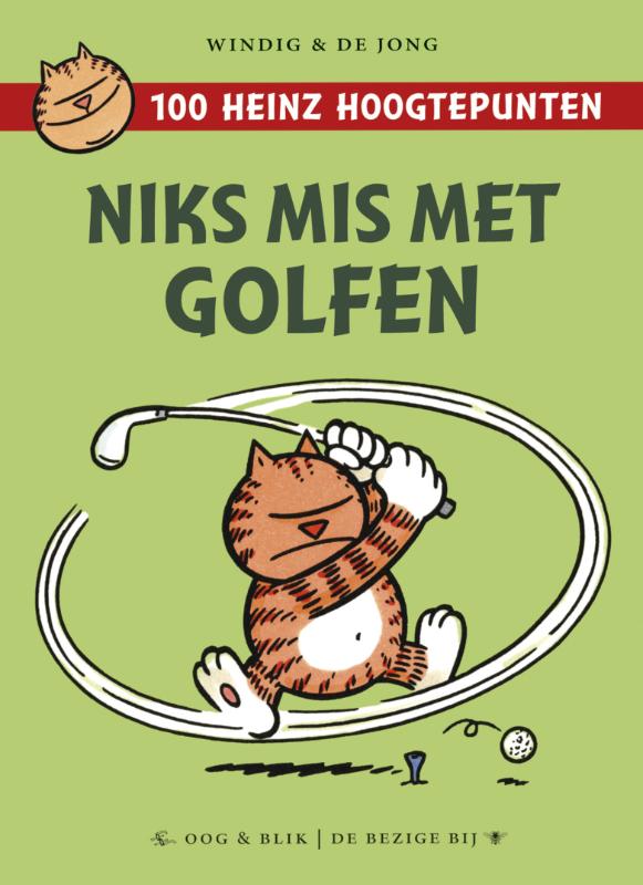 boekenbalie_9789054923343_cover Niks mis met golfen / 100 Heinz hoogtepunten