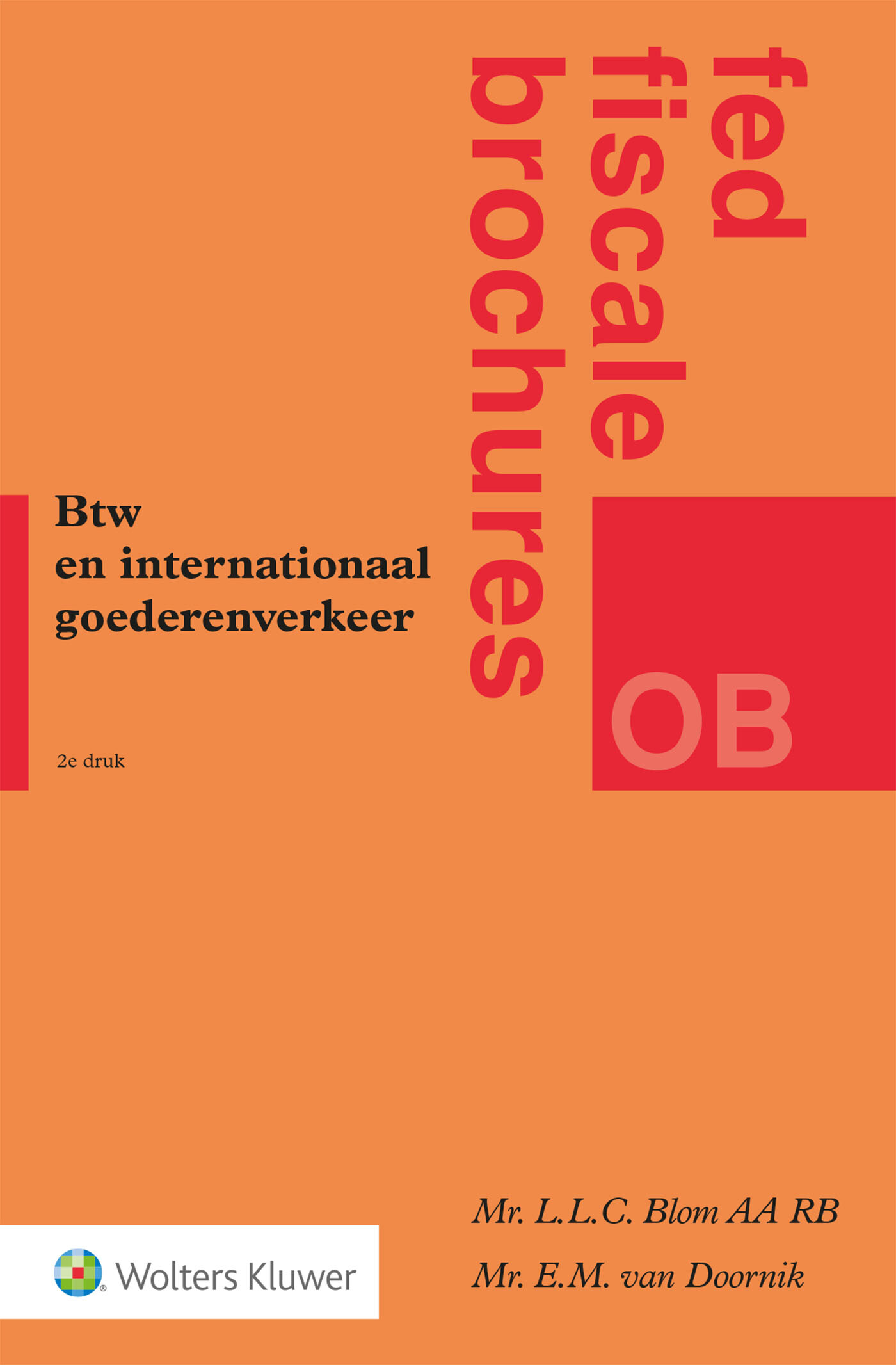 boekenbalie_9789013158489_cover Btw en internationaal goederenverkeer / Fed fiscale brochures