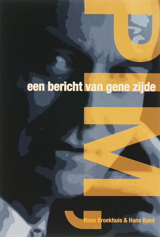 Pim, Een Bericht Van Gene Zijde