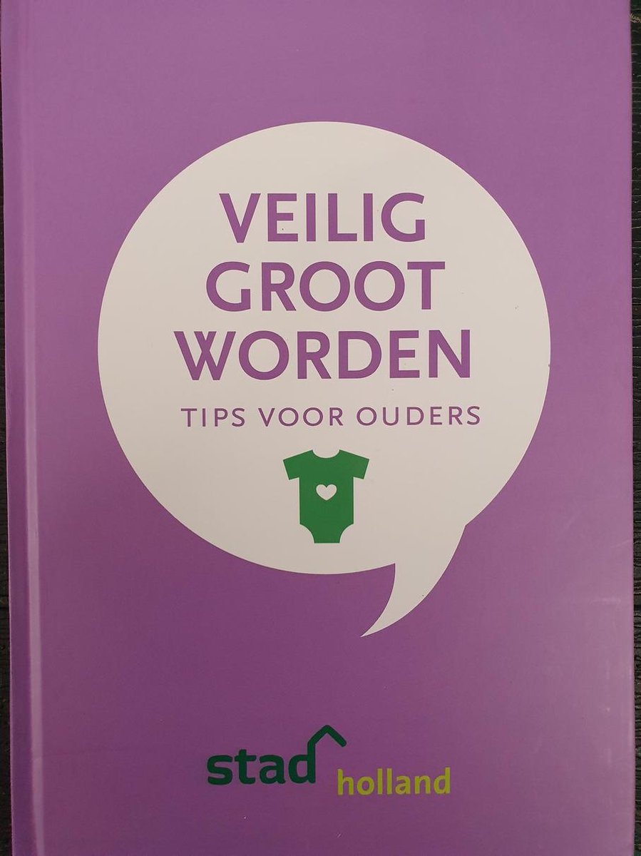 Veilig groot worden - Tips voor ouders