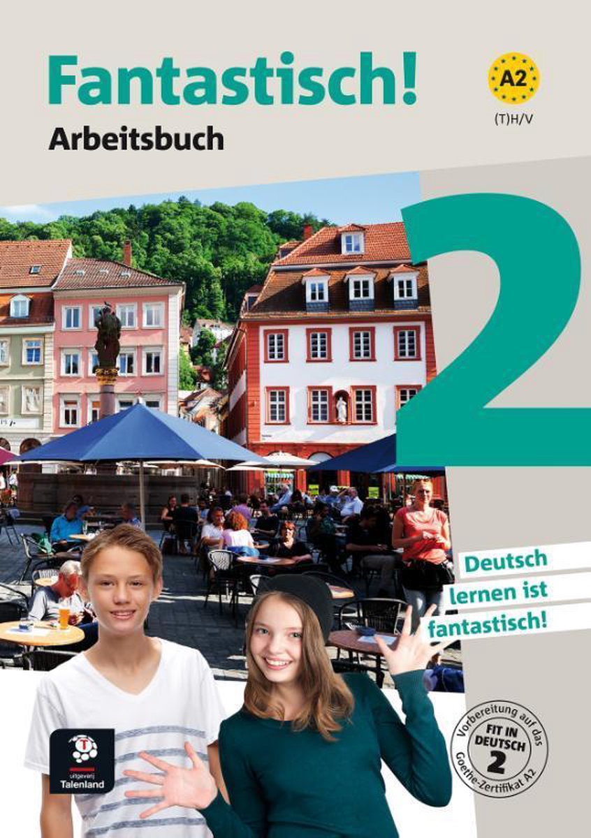 Fantastisch! 2 - Arbeitsbuch - Talenland Versie / A2 / Arbeitsbuch / Fantastisch! / 2