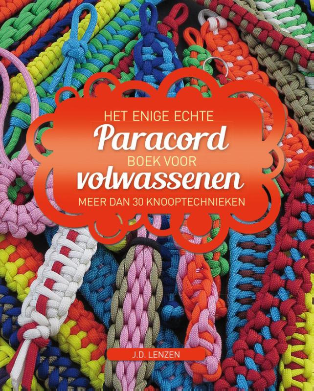 Het enige echte paracord boek voor volwassenen