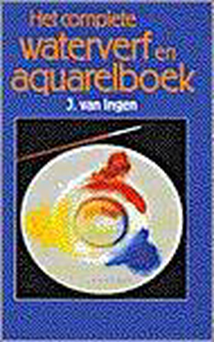 boekenbalie_9789051212198_cover COMPLETE WATERVERF- EN AQUARELBOEK