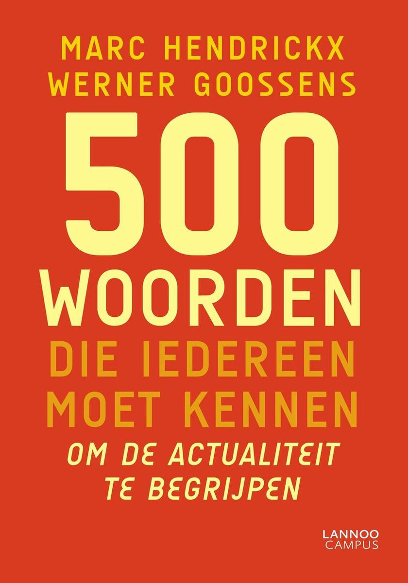 500 woorden die iedereen moet kennen om de actualiteit te begrijpen