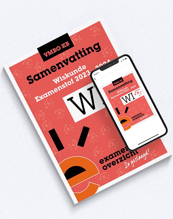 ExamenOverzicht - Samenvatting Wiskunde VMBO KB