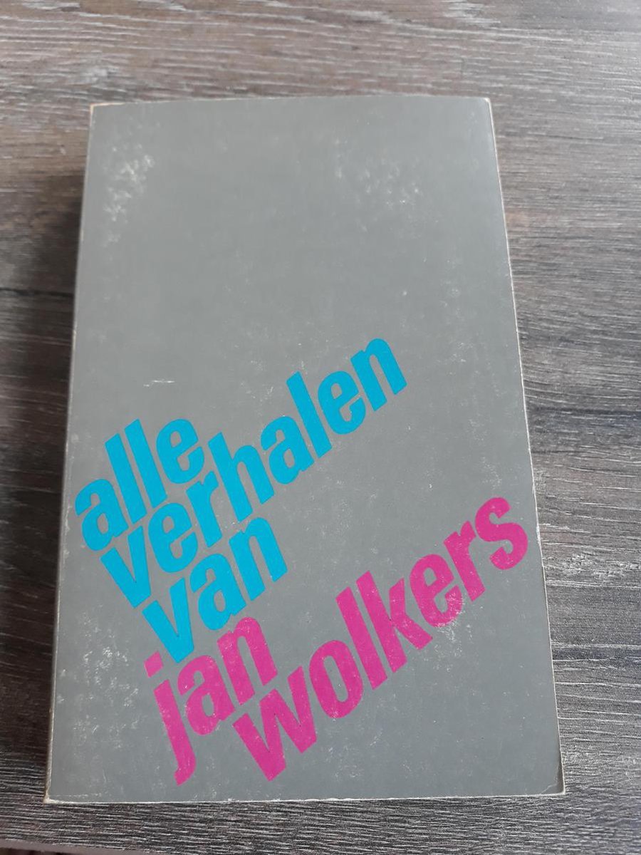 Alle verhalen van Jan Wolkers