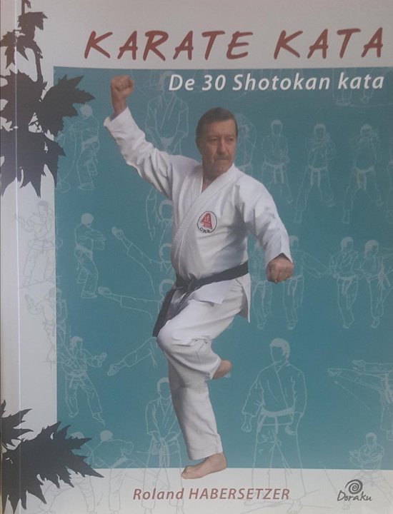 Karate kata praktisch en rijk ge+»llustreerd naslagwerk, onmisbaar voor elke karatebeoefenaar