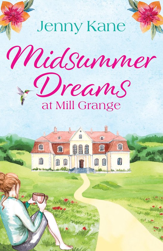 The Mill Grange Series- Midsummer Dreams at Mill Grange