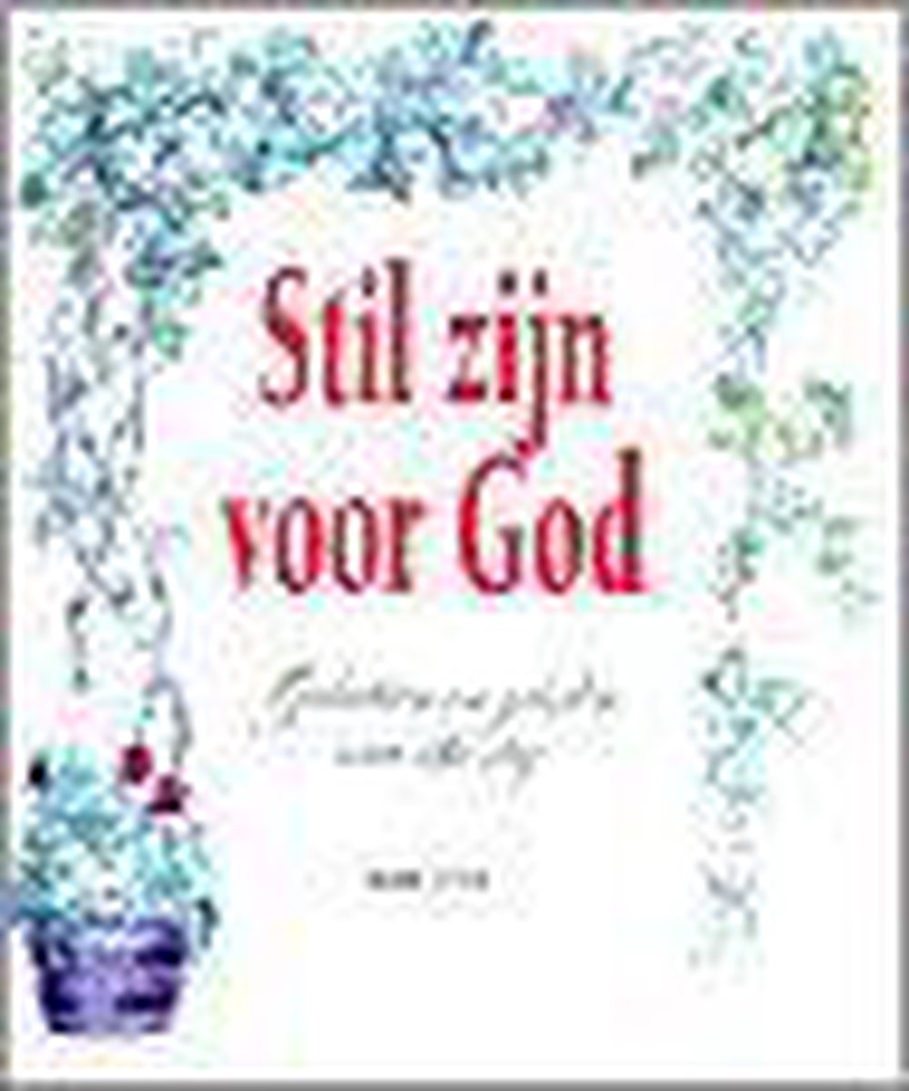 J. Hinten Stil Zijn Voor God thumbnail