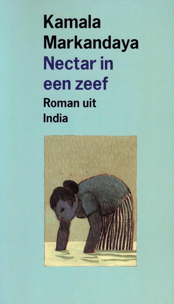 Markandaya Nectar In Een Zeef / Derde Spreker Serie