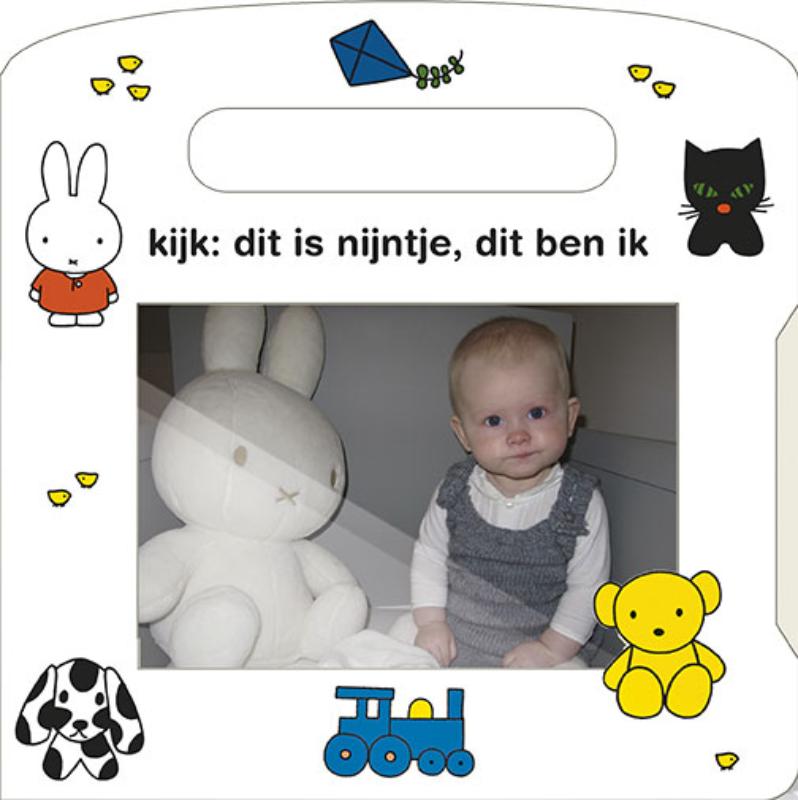 Kijk: dit is Nijntje, dit ben ik