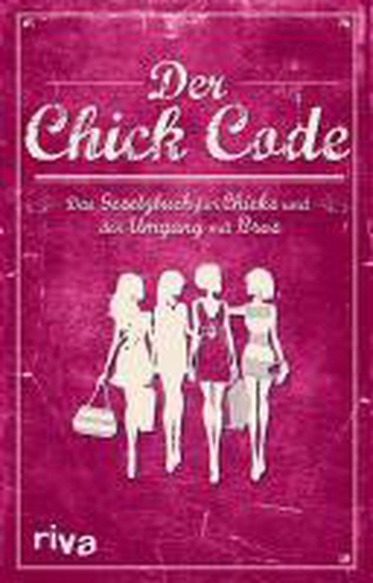 Der Chick Code