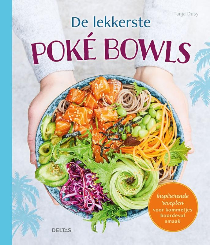boekenbalie_9789044764550_cover De lekkerste poké bowls