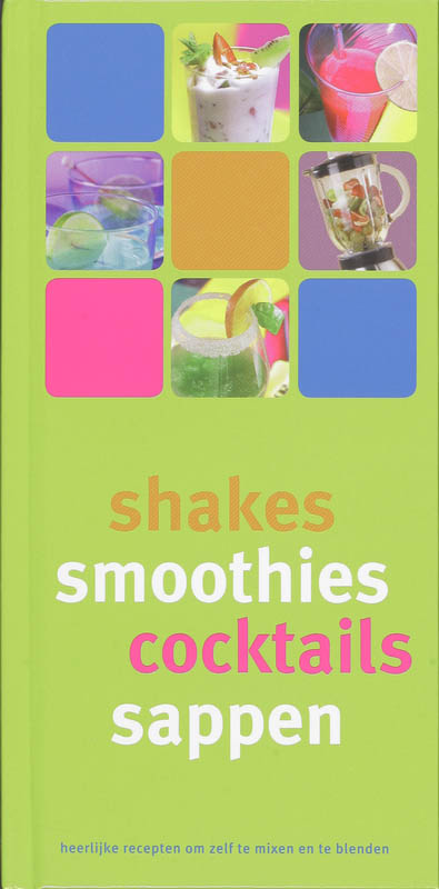 Shakes, Smoothies, Cocktails, Sappen